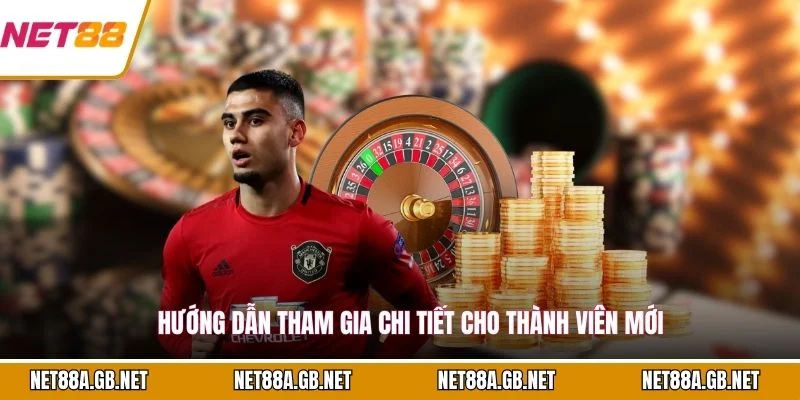 Hướng dẫn tham gia chi tiết cho thành viên mới