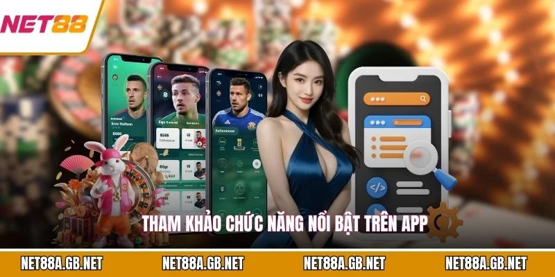 Tham khảo chức năng nổi bật trên app